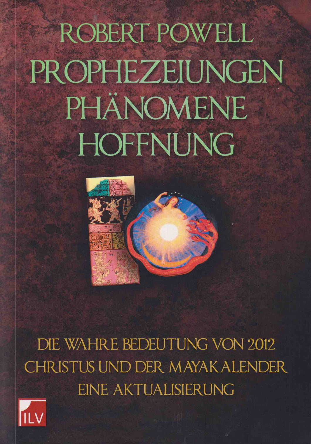 Prophezeiungen Phänomene Hoffnung