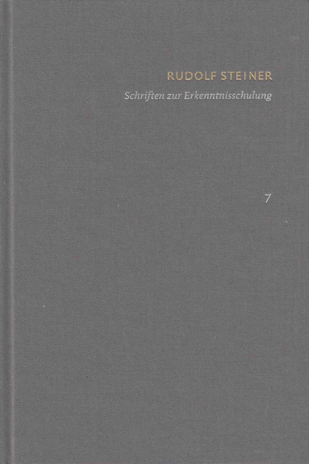 Rudolf Steiner Schriften - Kritische Ausgabe Band 7