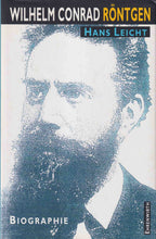 Laden Sie das Bild in den Galerie-Viewer, Wilhelm Conrad Röntgen