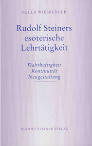 Rudolf Steiners esoterische Lehrtätigkeit