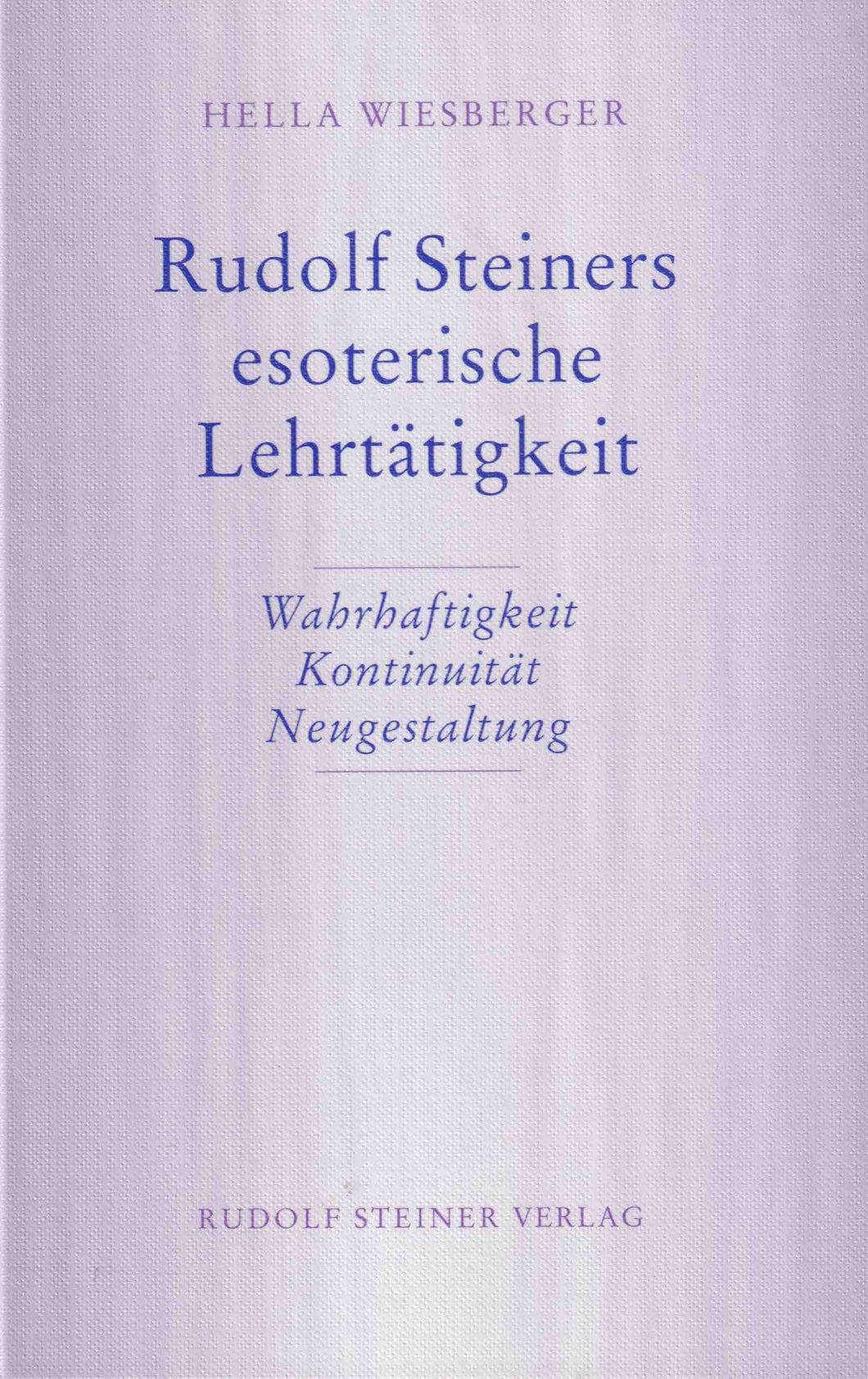 Rudolf Steiners esoterische Lehrtätigkeit