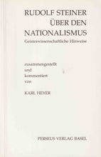 Laden Sie das Bild in den Galerie-Viewer, Rudolf Steiner über den Nationalismus