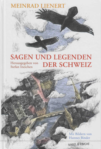 Sagen und Legenden der Schweiz