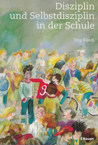 Disziplin und Selbstdisziplin in der Schule