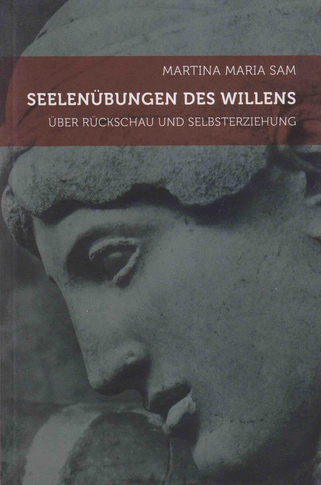 Seelenübungen des Willens