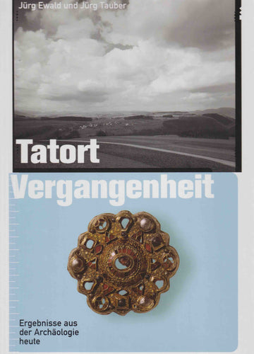 Tatort Vergangenheit