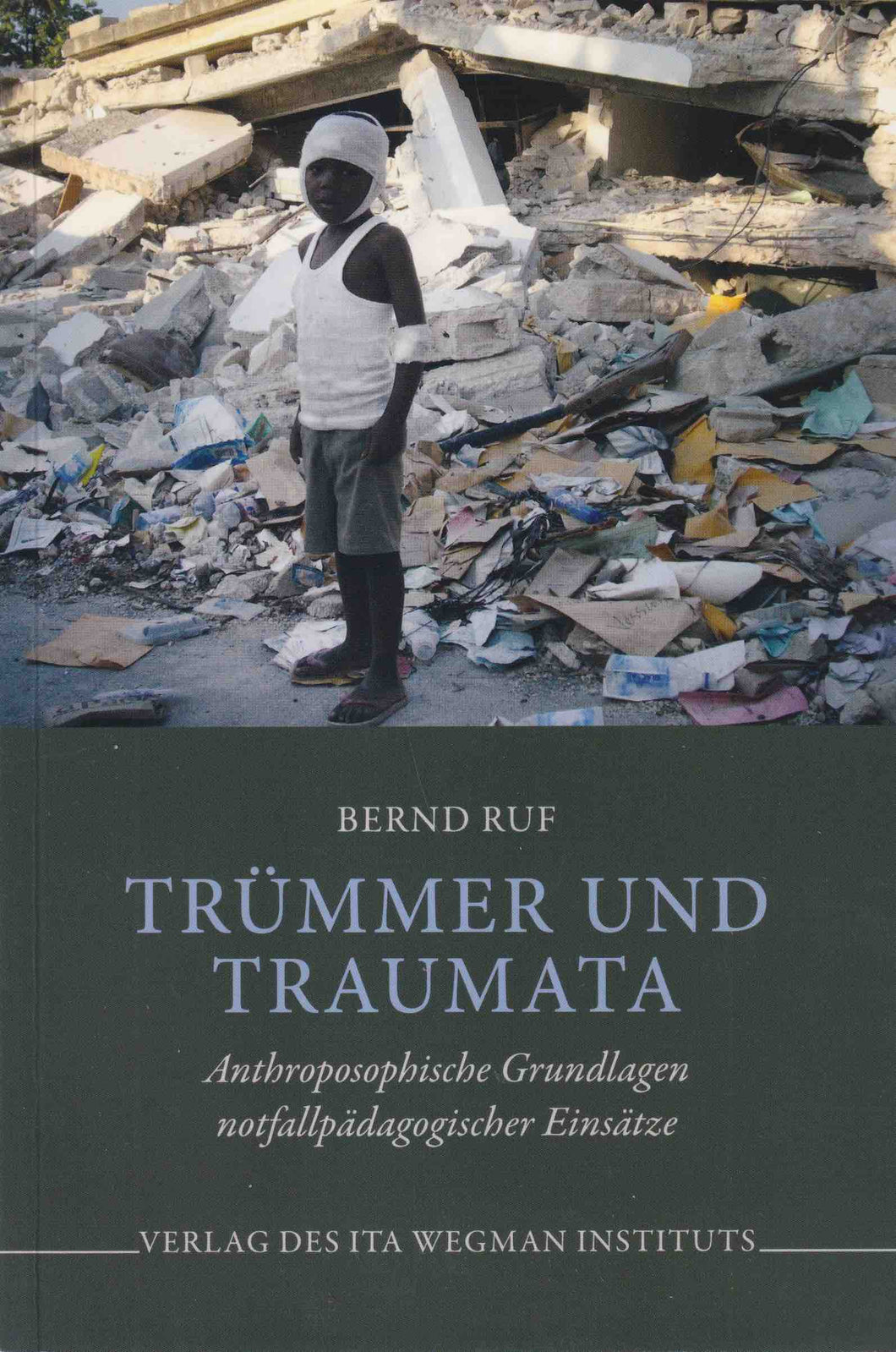 Trümmer und Traumata