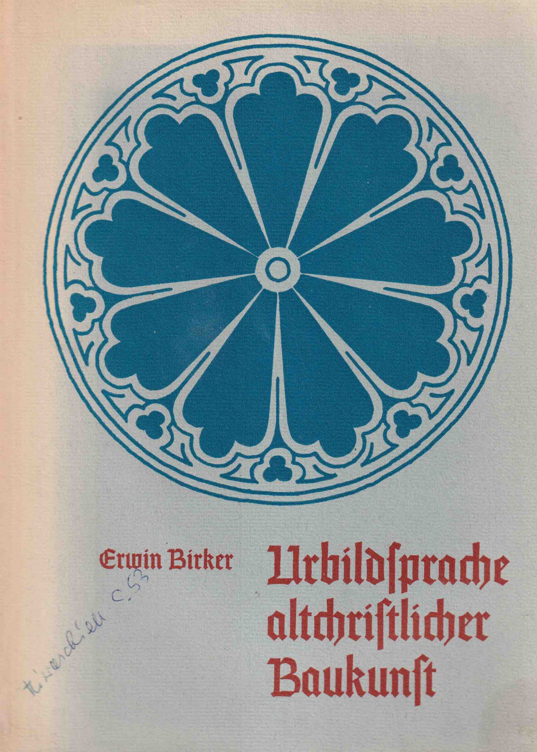 Urbildsprache altchristlicher Baukunst