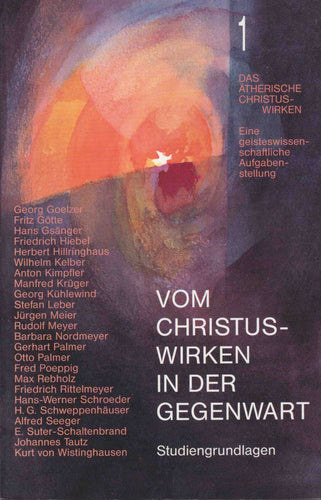 Vom Christus-Wirken in der Gegenwart