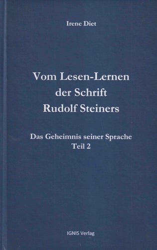 Vom Lesen-Lernen der Schrift Rudolf Steiners