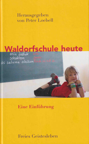Waldorfschule heute