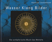 Laden Sie das Bild in den Galerie-Viewer, Wasser Klang Bilder