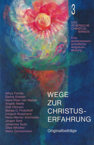 Wege zur Christus-Erfahrung