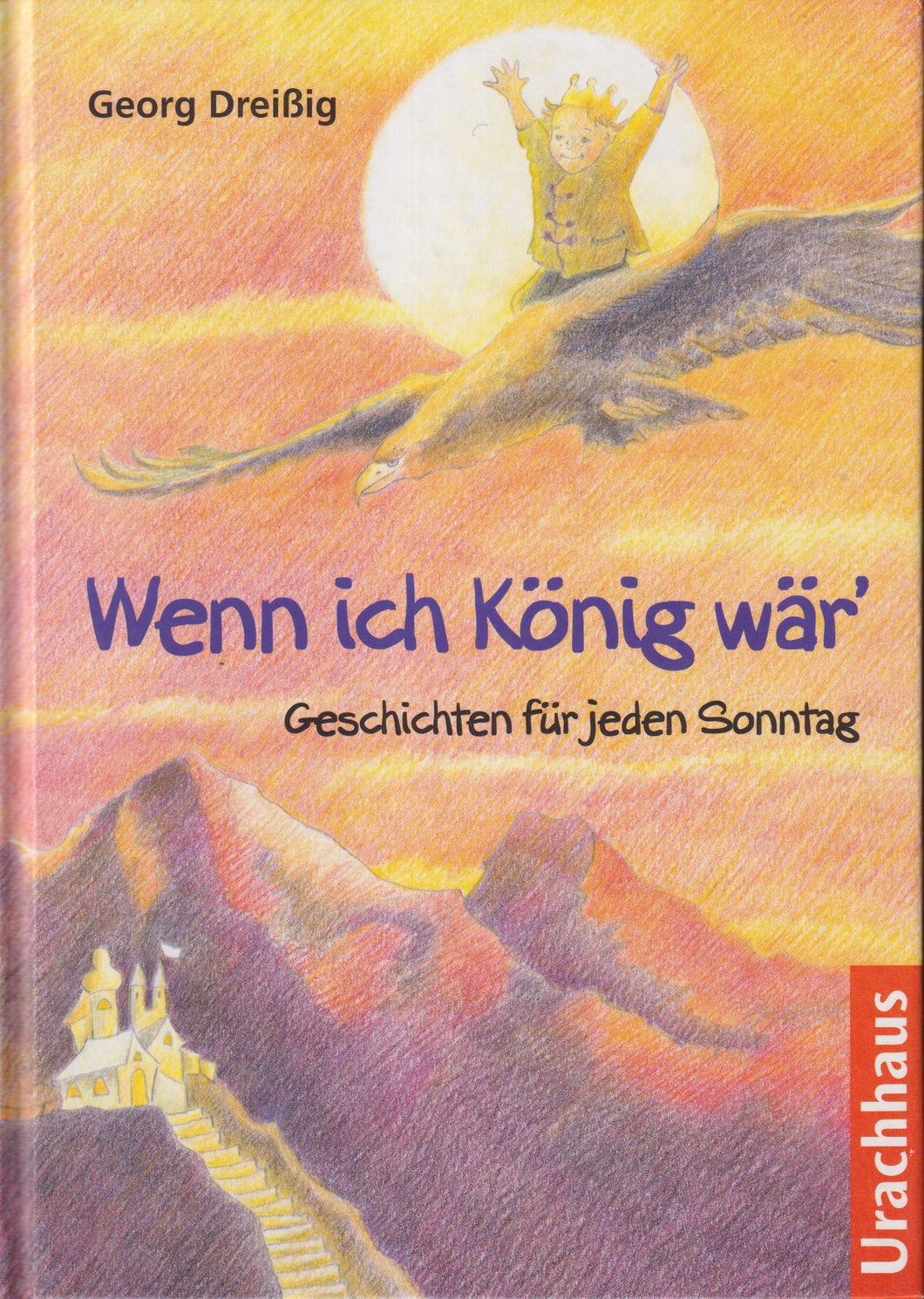 Wenn ich König wär`