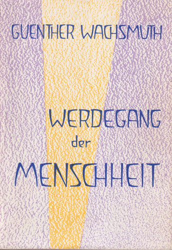 Werdegang der Menschheit