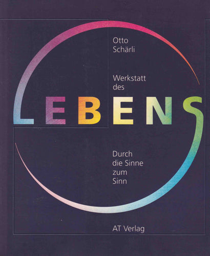 Werkstatt des Lebens