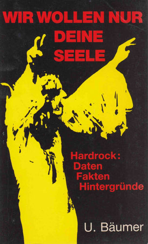 Wir wollen nur deine Seele