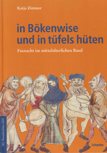 In Bökenwise und in tüfels hüten